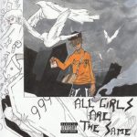 دانلود آهنگ All Girls Are The Same از Juice WRLD