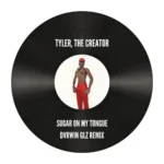 دانلود آهنگ Sugar On My Tongue از Tyler