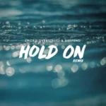 دانلود آهنگ Hold On از Chord Overstreet