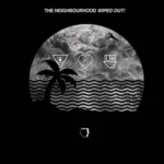 دانلود آهنگ Planet از The Neighbourhood