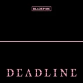 دانلود آلبوم Deadline از Blackpink