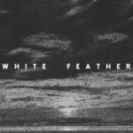 دانلود آهنگ White Feather Hawk Tail Deer Hunter از Lana Del Rey